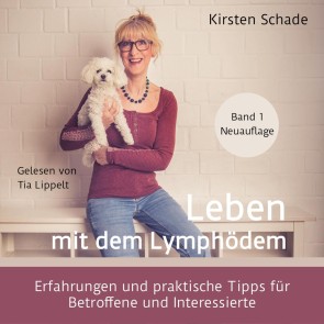 Leben mit dem Lymphödem
