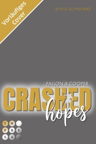 Crashed Hopes. Fallon & Cooper