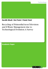 Recycling of Primordial Aeon Television and E-Waste Management due to Technological Evolution. A Survey