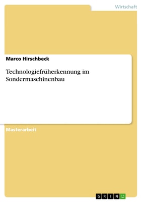 Technologiefrüherkennung im Sondermaschinenbau