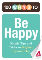 100 Ways to Be Happy