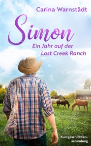 Simon: Ein Jahr auf der Lost Creek Ranch