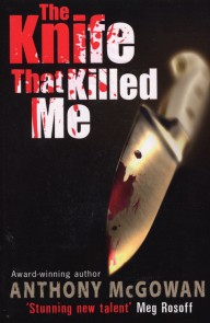 The Knife That Killed Me