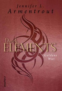 Dark Elements 5 - Goldene Wut