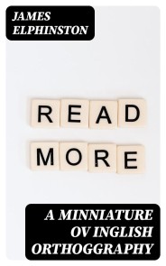 A Minniature ov Inglish Orthoggraphy