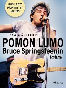 Pomon lumo - Bruce Springsteenin tarina