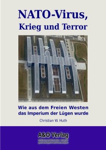 NATO-Virus, Krieg und Terror