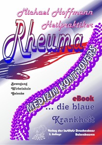Rheuma - die blaue Krankheit