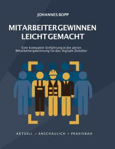 Mitarbeiter gewinnen leicht gemacht