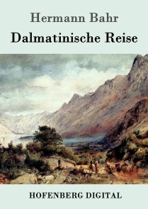 Dalmatinische Reise