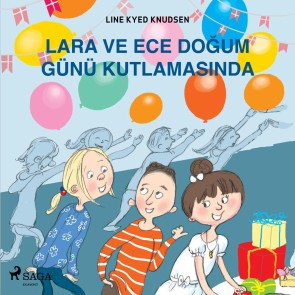 Lara ve Ece Dogum Günü Kutlamasinda