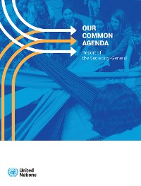 Our Common Agenda - Report of the Secretary-General