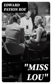 "Miss Lou"