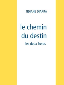 le chemin du destin