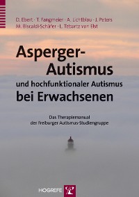 Asperger-Autismus und hochfunktionaler Autismus bei Erwachsenen
