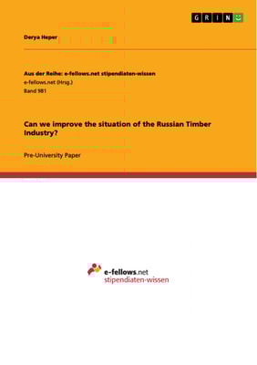 Can we improve the situation of the Russian Timber Industry?