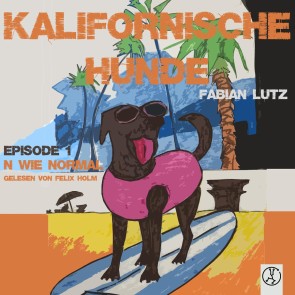 Kalifornische Hunde - N wie Normal