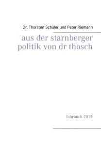 Aus der Starnberger Politik von Dr. Thosch
