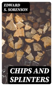 Chips And Splinters