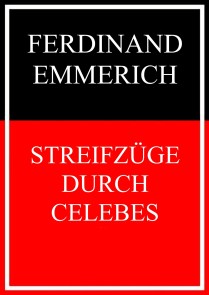 Streifzüge durch Celebes