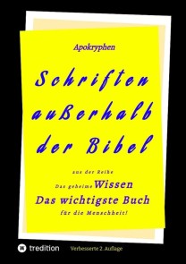 2.Aufl. Apokryphen - Schriften außerhalb der Bibel.