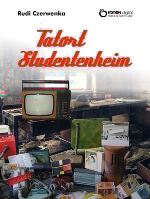 Tatort Studentenheim