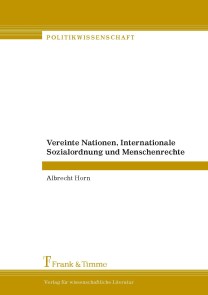 Vereinte Nationen, Internationale Sozialordnung und Menschenrechte