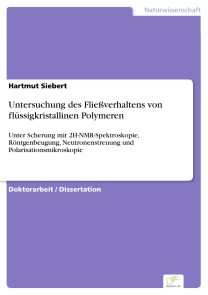 Untersuchung des Fließverhaltens von flüssigkristallinen Polymeren