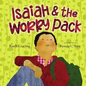 Isaiah and the Worry Pack (Read-aloud)