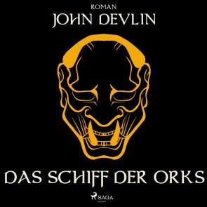 Das Schiff der Orks (Ungekürzt)