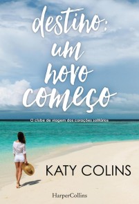 Destino: um novo começo