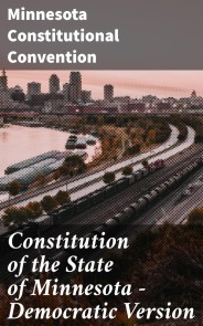 Constitution of the State of Minnesota - Democratic Version