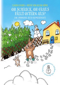 Oh Schreck, oh Graus, fällt Ostern aus?