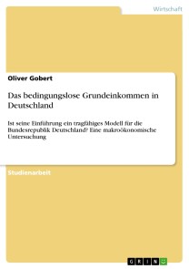 Das bedingungslose Grundeinkommen in Deutschland