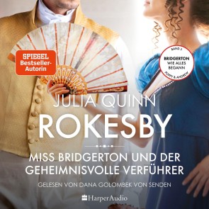 Rokesby - Miss Bridgerton und der geheimnisvolle Verführer (ungekürzt)