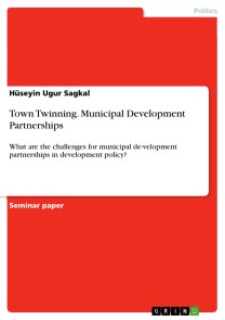 Town Twinning. Municipal Development Partnerships