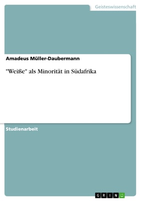 "Weiße" als Minorität in Südafrika
