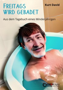 Freitags wird gebadet