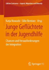 Junge Geflüchtete in der Jugendhilfe