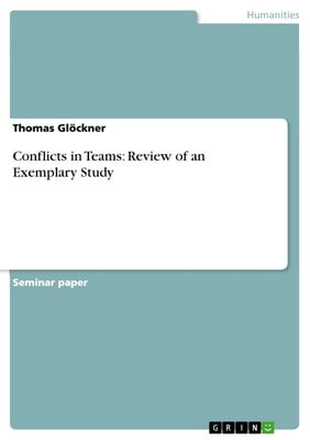 Conflicts in Teams: Review of an Exemplary Study