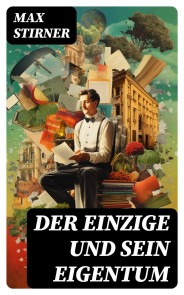 Der Einzige und sein Eigentum