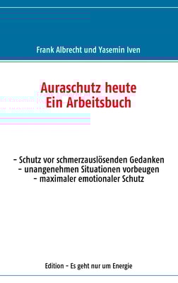 Auraschutz heute