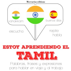 Estoy aprendiendo el Tamil
