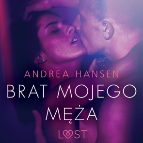 Brat mojego męża - opowiadanie erotyczne