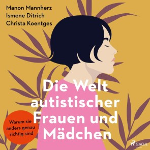 Die Welt autistischer Frauen und Mädchen
