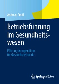 Betriebsführung im Gesundheitswesen