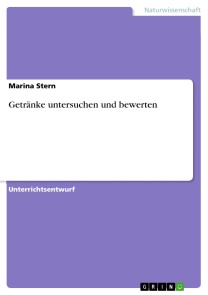 Getränke untersuchen und bewerten
