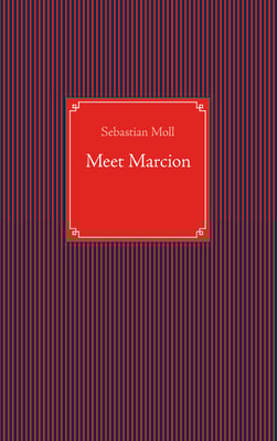 Meet Marcion
