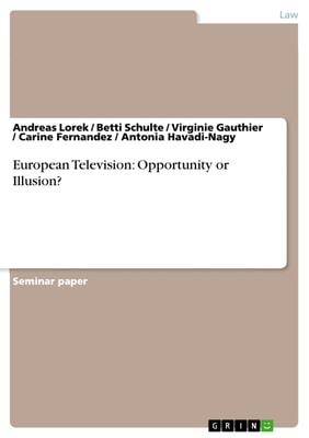 European Television: Opportunity or Illusion?
