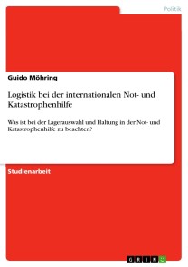 Logistik bei der internationalen Not- und Katastrophenhilfe